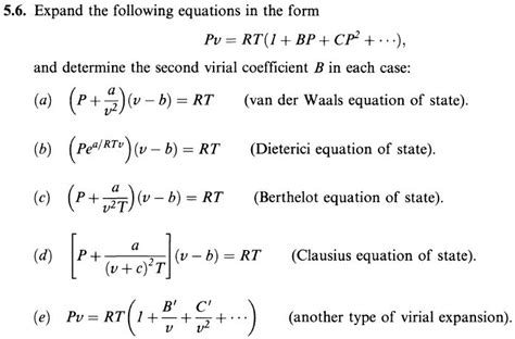 Expand The Following Equations In The Form Pv Rt Bp Cp