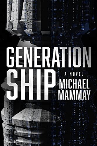 Michael Mammay » Update on GENERATION SHIP