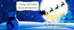 Flying with Gifts: Can you and should you? - TravelLatte