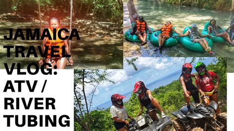 JAMAICA TRAVEL VLOG GIRL S TRIP Part 2 ATV RIVER TUBING YouTube