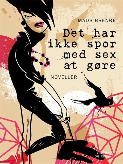 Det har ikke spor med sex at gøre ebook Mads BrenØE 9788726441789 Boeken bol