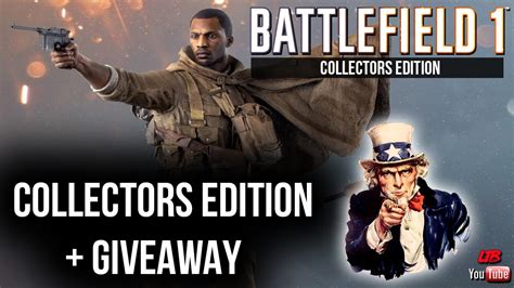 Collectors Edition Giveaway Battlefield 1 Youtube