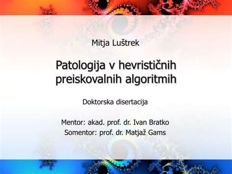 Ppt Patologija V Hevristi Nih Preiskovalnih Algoritmih Powerpoint