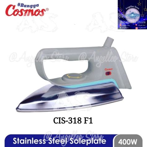 Jual Setrika Gosokan COSMOS CIS 318 F1 400 Watt Di Lapak Angelleo Store