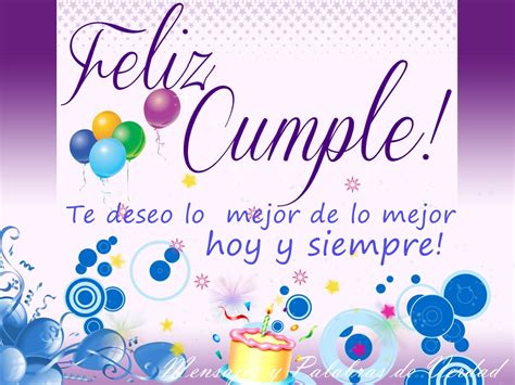 Mensajes Y Palabras De Verdad Feliz Cumpleaños Imagenes Para Regalar