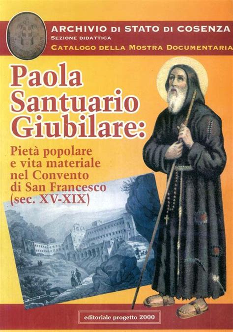 Paola Santuario Giubilare Piet Popolare E Vita Materiale Nel Convento