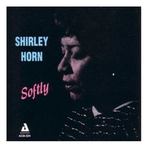 Shirley Horn Softly Vocal Jazz Flac Tracks Cue