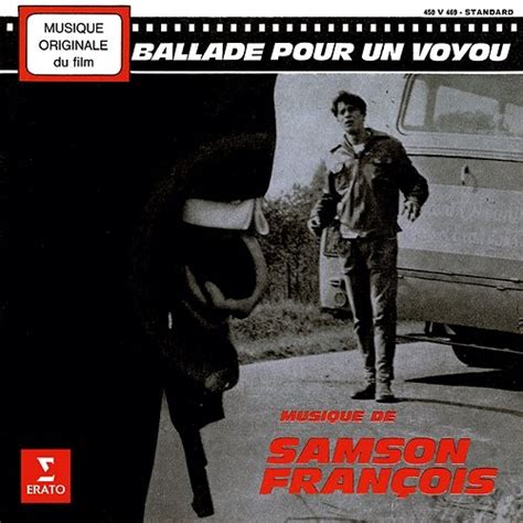 Ballade Pour Un Voyou Musique Originale Du Film Samson Fran Ois