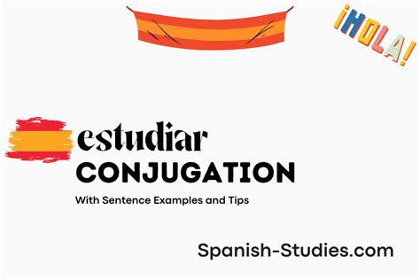 Conjugate Estudiar In Spanish All Tense Chart Practice Test