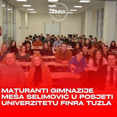 Maturanti Gimnazije Me A Selimovi U Posjeti Univerzitetu Finra Tuzla