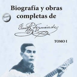 libroferia Biografía y obras completas de Emiliano R Fernandez