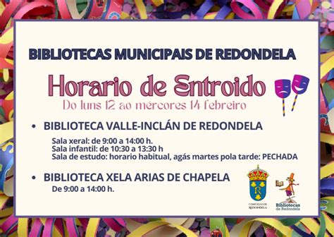 Horario Especial De Entroido Nas Bibliotecas Municipais De Redondela