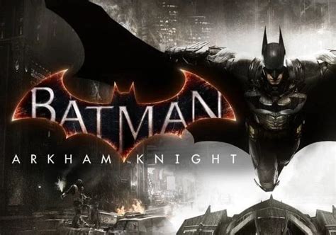 Купить Batman: Arkham Knight на ПК со скидкой – ключи игр дёшево в ...