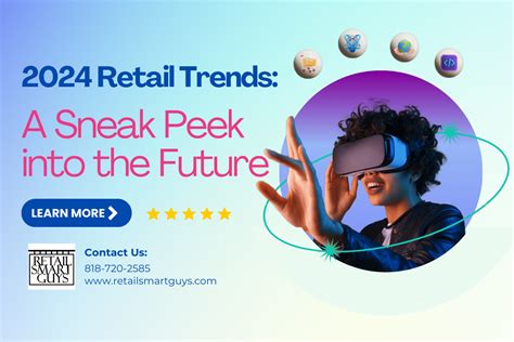 2024 Retail Trends A Sneak Peek Into The Future Retail Smart Guys