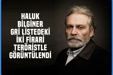 Habervitrini Haluk Bilginer Fet C Can D Ndar Ve Firari Erk