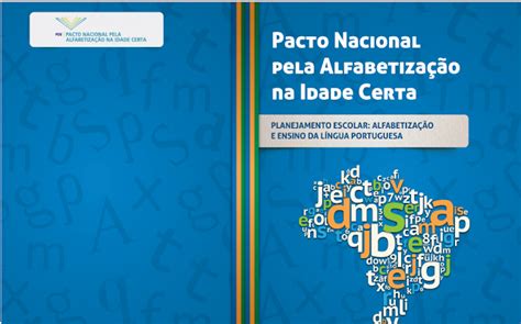 Pacto Nacional pela Alfabetização na Idade Certa abril 2013