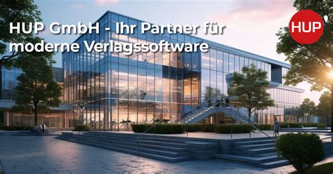 HUP GmbH | Professionelle Verlagssoftware - Service und Consulting