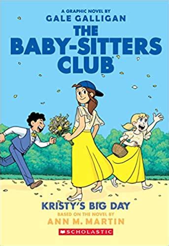 The Baby Sitters Club Kristy S Big Day