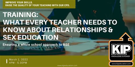Interactive Webinar What Every Teacher Needs To Know About Relationships Sex Education KIP
