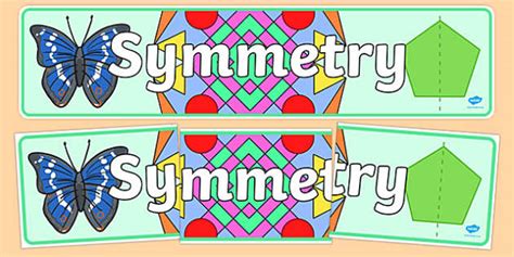 👉 Symmetry Display Banner Teacher Made Twinkl