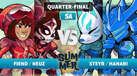 Fiend Neuz Vs Steyr Hanabi Elimination Quarter Final Summer