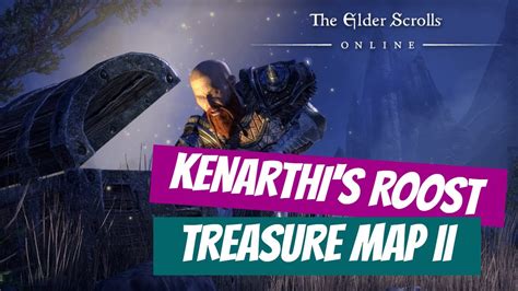 Eso Khenarthi S Roost Treasure Map Ii Youtube