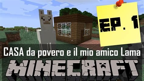 Minecraft Ita Ep Iniziamo Una Nuova Avventura Con Il Mio Amico