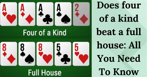 Does A Full House Beat A Flush Or A Straight In Poker?