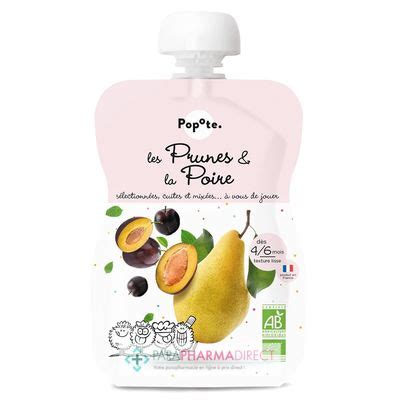 Popote Les Prunes La Poire Dès 4 et 6 Mois BIO 120 g Paraphamadirect