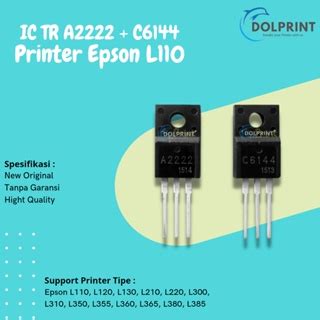 Jual IC TR A2222 C6144 1SET Transistor Mainboard Printer Epson L110