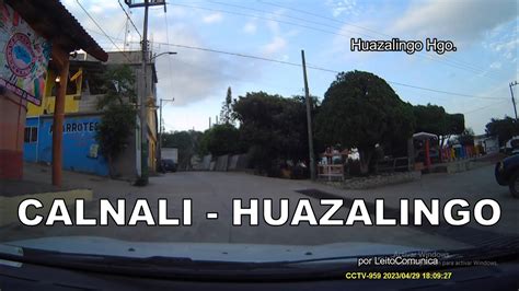 Calnali Huazalingo Carretera En La Sierra Huasteca Hidalguense