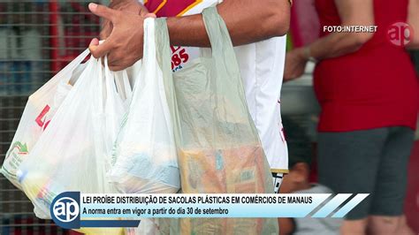 Lei proíbe distribuição de sacolas plásticas em comércios de Manaus