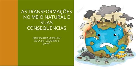 A Circulação De Pessoas E As Transformações No Meio Natural