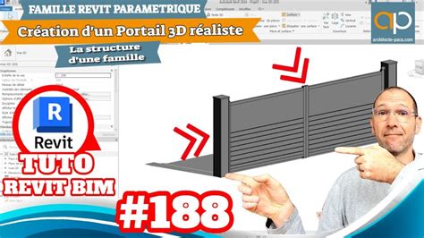 Famille REVIT de Portail Paramétrique sur mesure Tuto REVIT n188