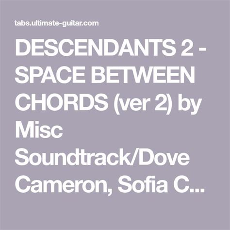 Descendants 2 Space Between Chords Ver 2 By Misc Soundtrackdove