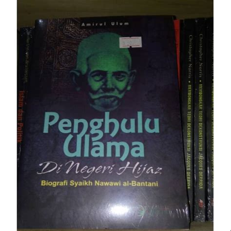 Jual Penghulu Ulama Di Negeri Hijaz Biografi Syaikh Nawawi Al Bantani