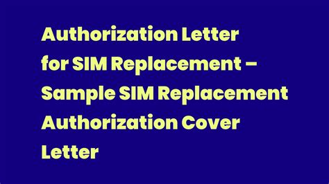 Authorization Letter For Sim Replacement Sample Sim Replacement