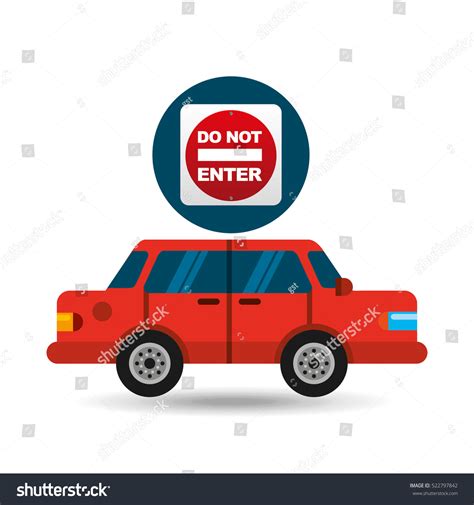 Do Not Enter Road Sign Sedan Stock Vector (Royalty Free) 522797842 ...