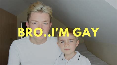 Coming Out Gay To My Year Old Brother