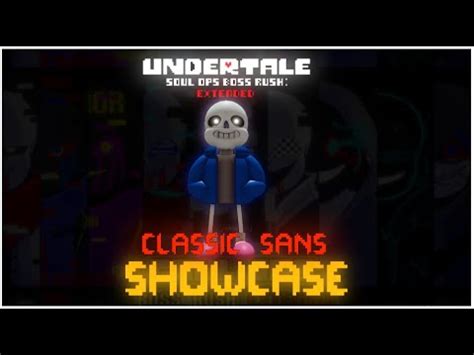 Classic Sans Showcase And Seeing How Far I Can Solo With Him UNDERTALE