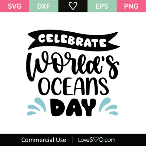 Celebrate World S Oceans Day Svg Cut Files Svgs Lovesvg