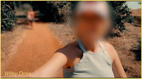 Wifey Heads On Hike Braless And No Panties Nude Pics Xhamster