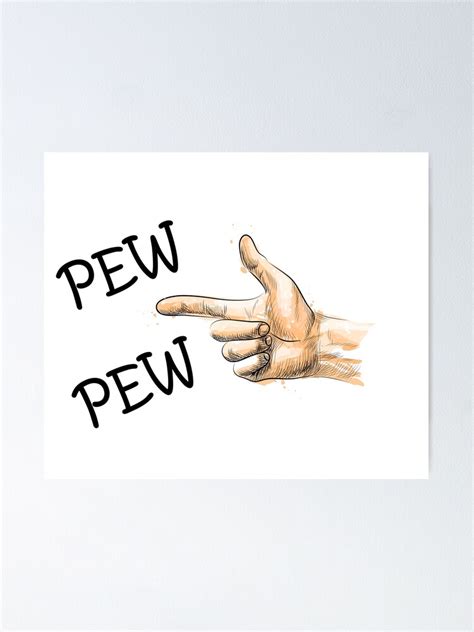 Pew Pew Finger Gun In Watercolour Poster For Sale By BigNige1234