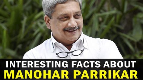 Interesting Facts About Manohar Parrikar YouTube