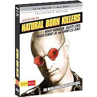 Natural Born Killers Collector S Edition Blu Ray K Ultra Hd Oliver