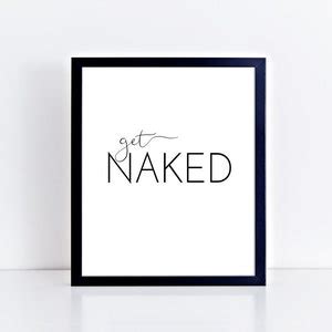 Get Naked Poster Printable Bathroom Print X Large Quote Art X Square Print Black And