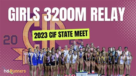 2023 Tf Cif State 4x800 Relay Girls Youtube