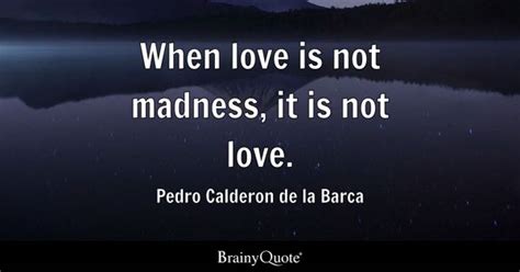 Love Madness Quotes