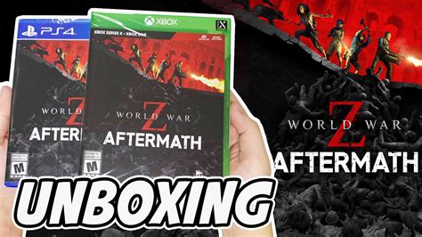 World War Z Aftermath Ps Xbox Unboxing Youtube