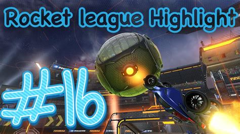 Rocket Leaguehighlight Youtube